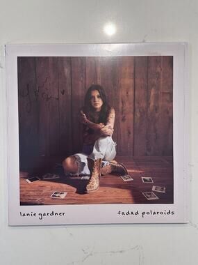 Lanie Gardner - SIGNED - Faded Polaroids - Vinyl AUTOGRAPHED Jacket